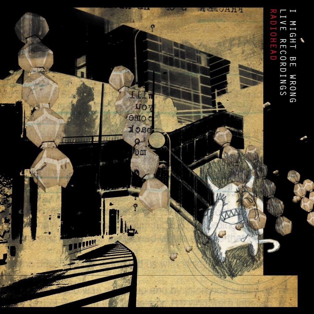 I Might Be Wrong: Live Recordings