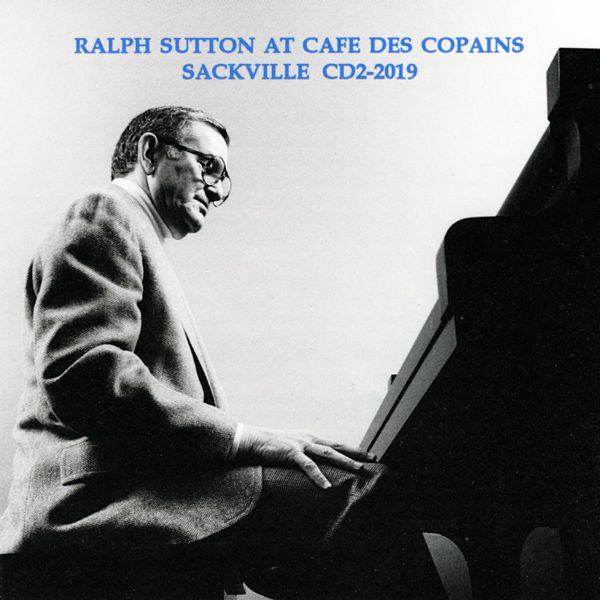 Ralph Sutton at Cafe des Copains