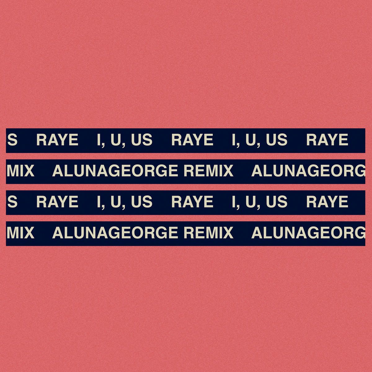 I, U, Us (AlunaGeorge remix)