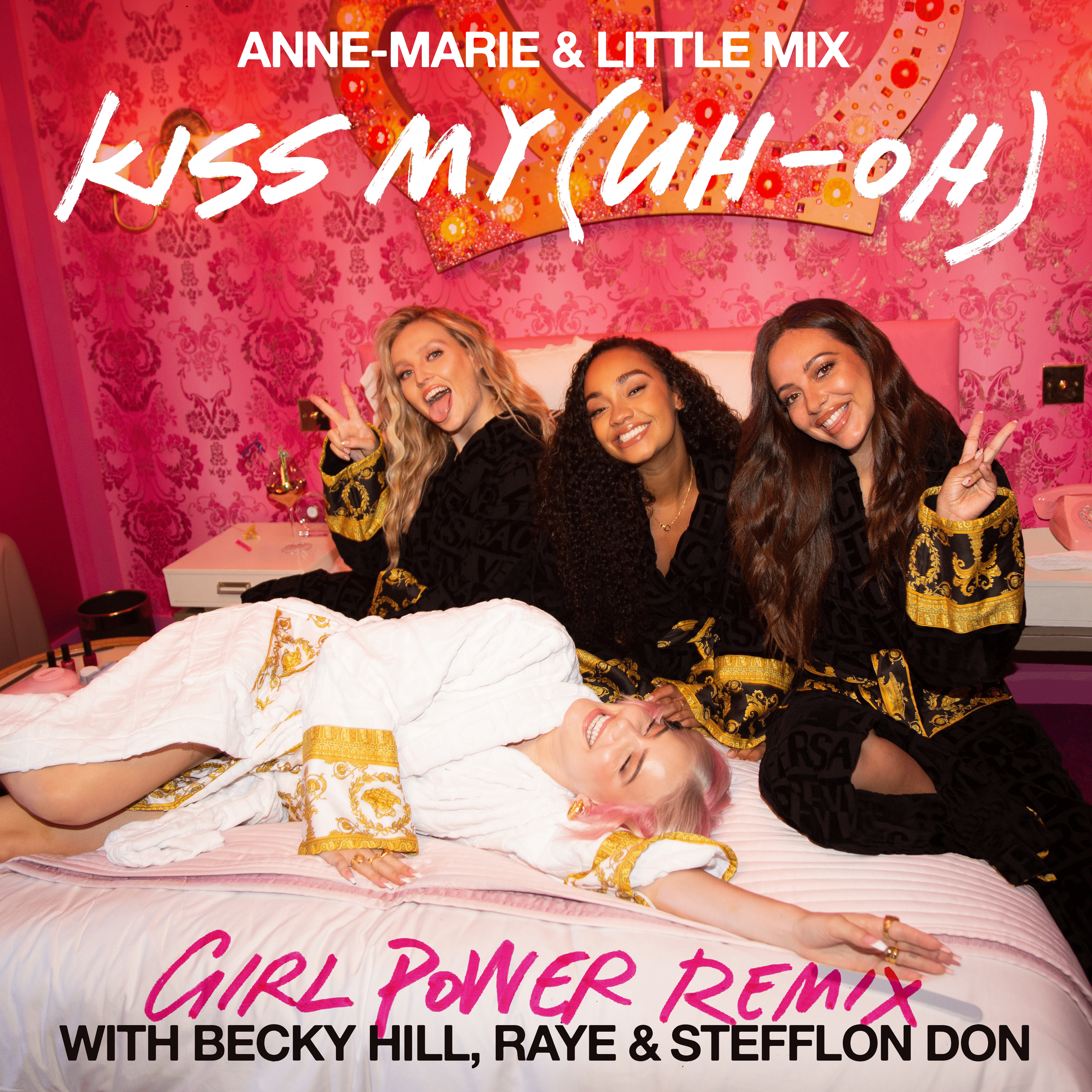 Kiss My (Uh Oh) (Girl Power remix)