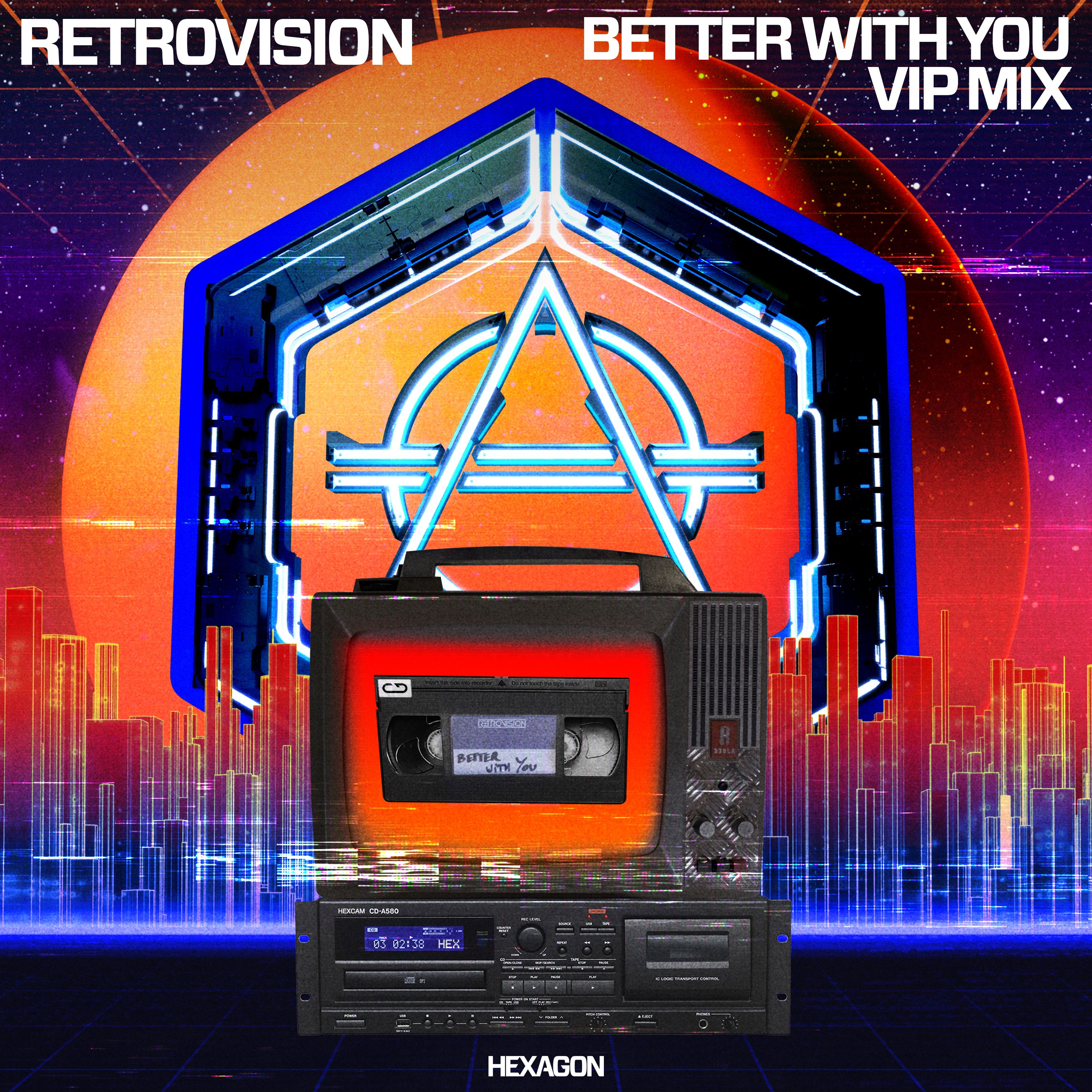 Better With You (VIP Mix)