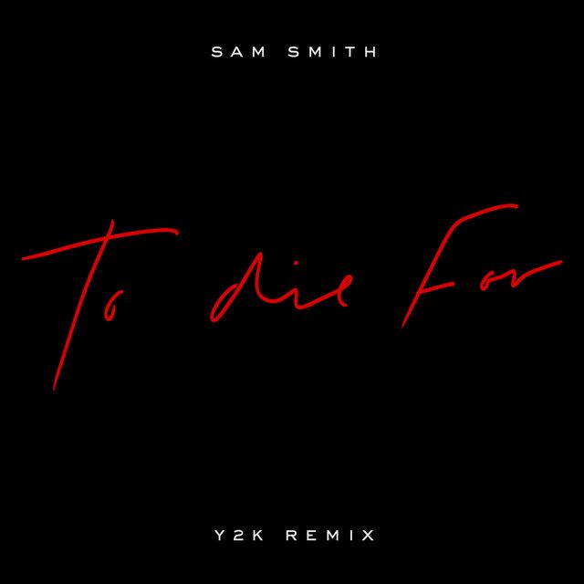 To Die For (Y2K remix)
