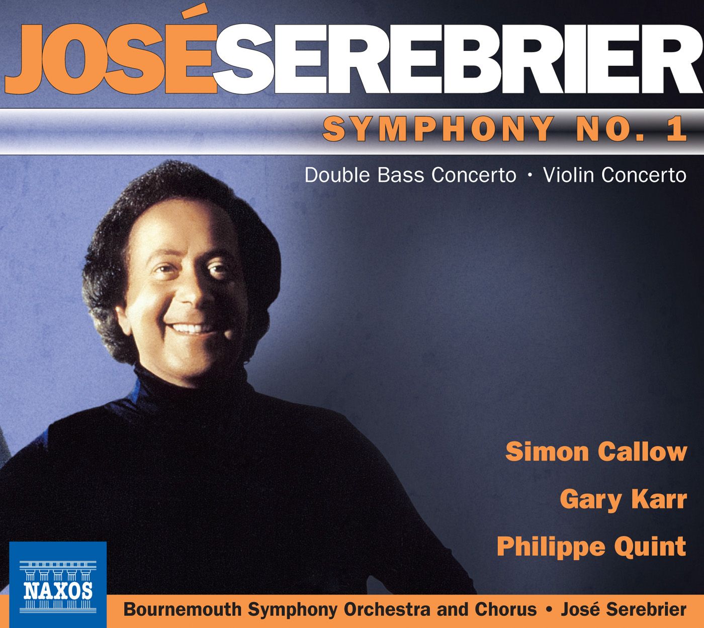 Symphony no. 1 / Double Bass Concerto / Violin Concerto