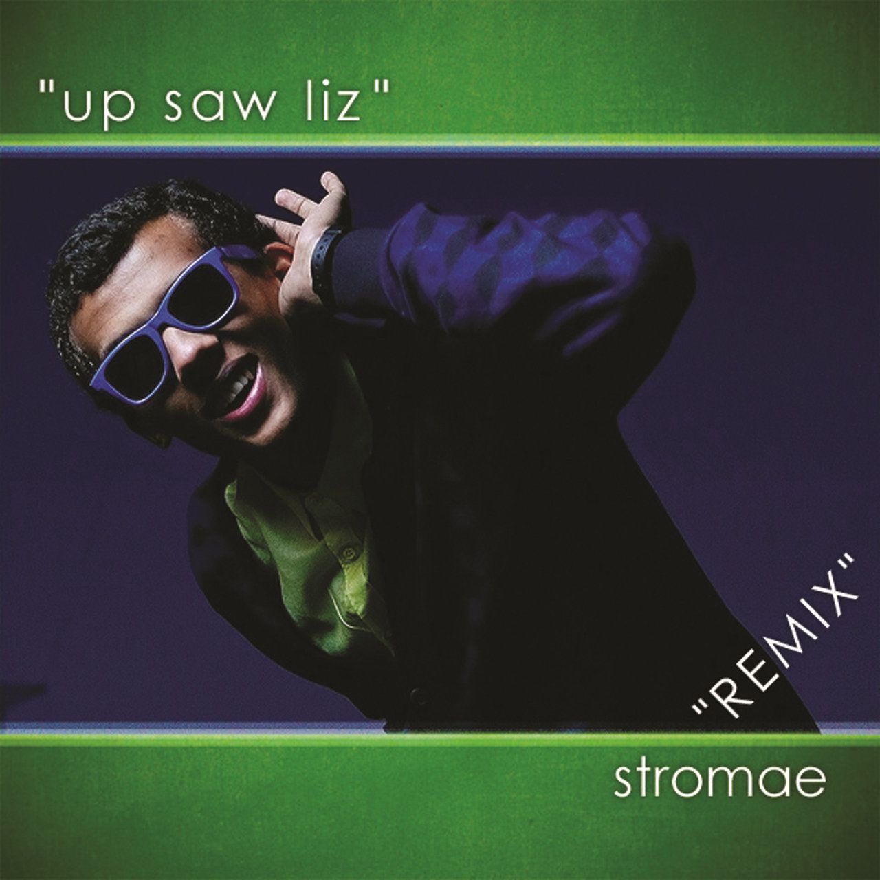 Up Saw Liz (remix)