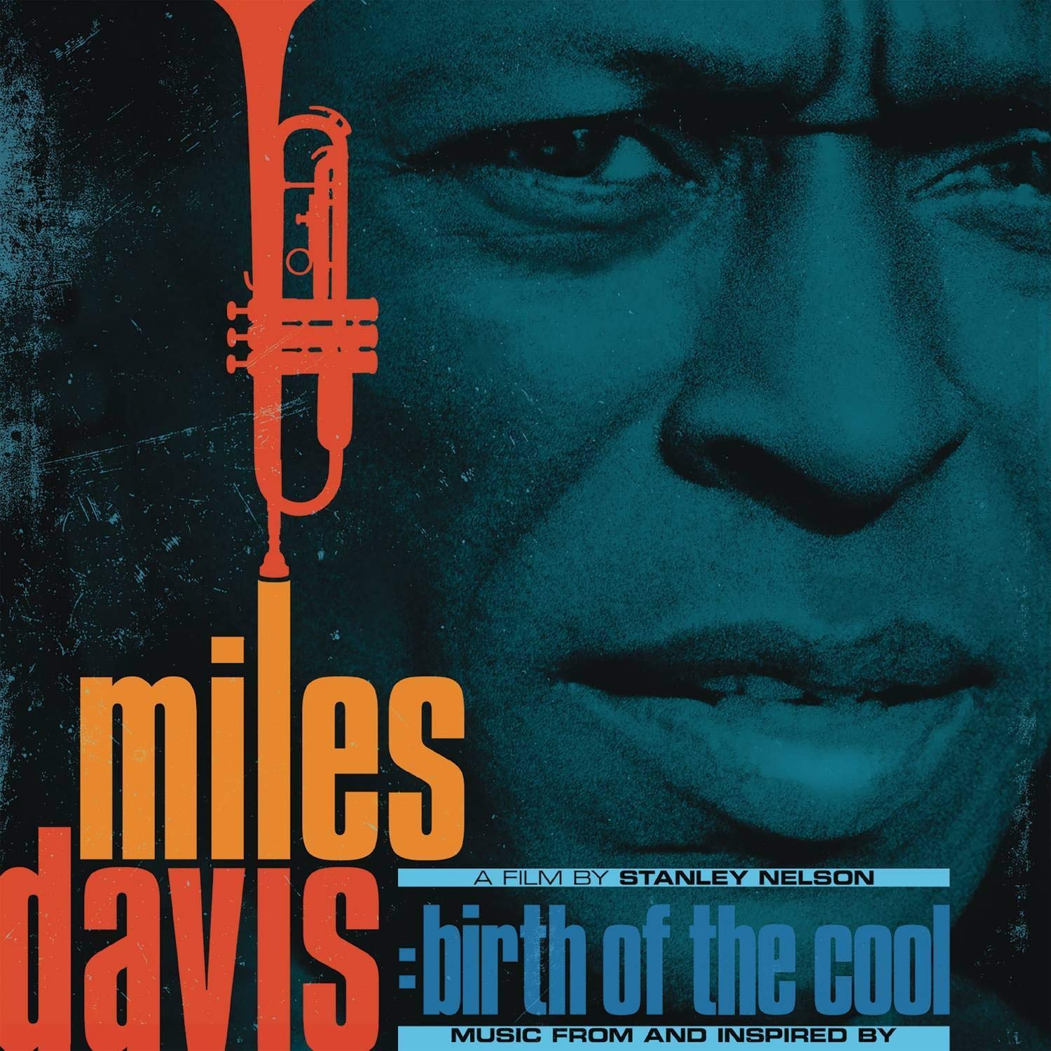 Music from and inspired by Miles Davis: birth of the cool