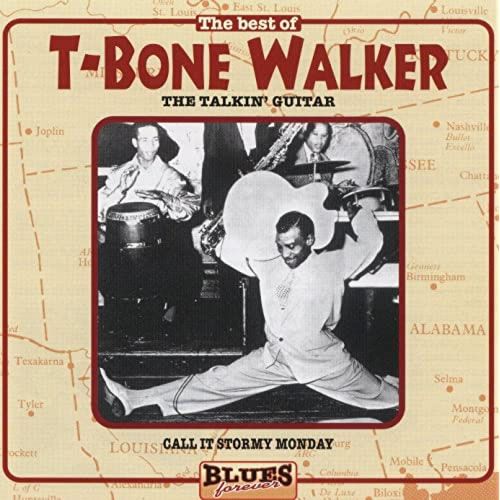 The Best of T-Bone Walker: The Talkin’ Guitar