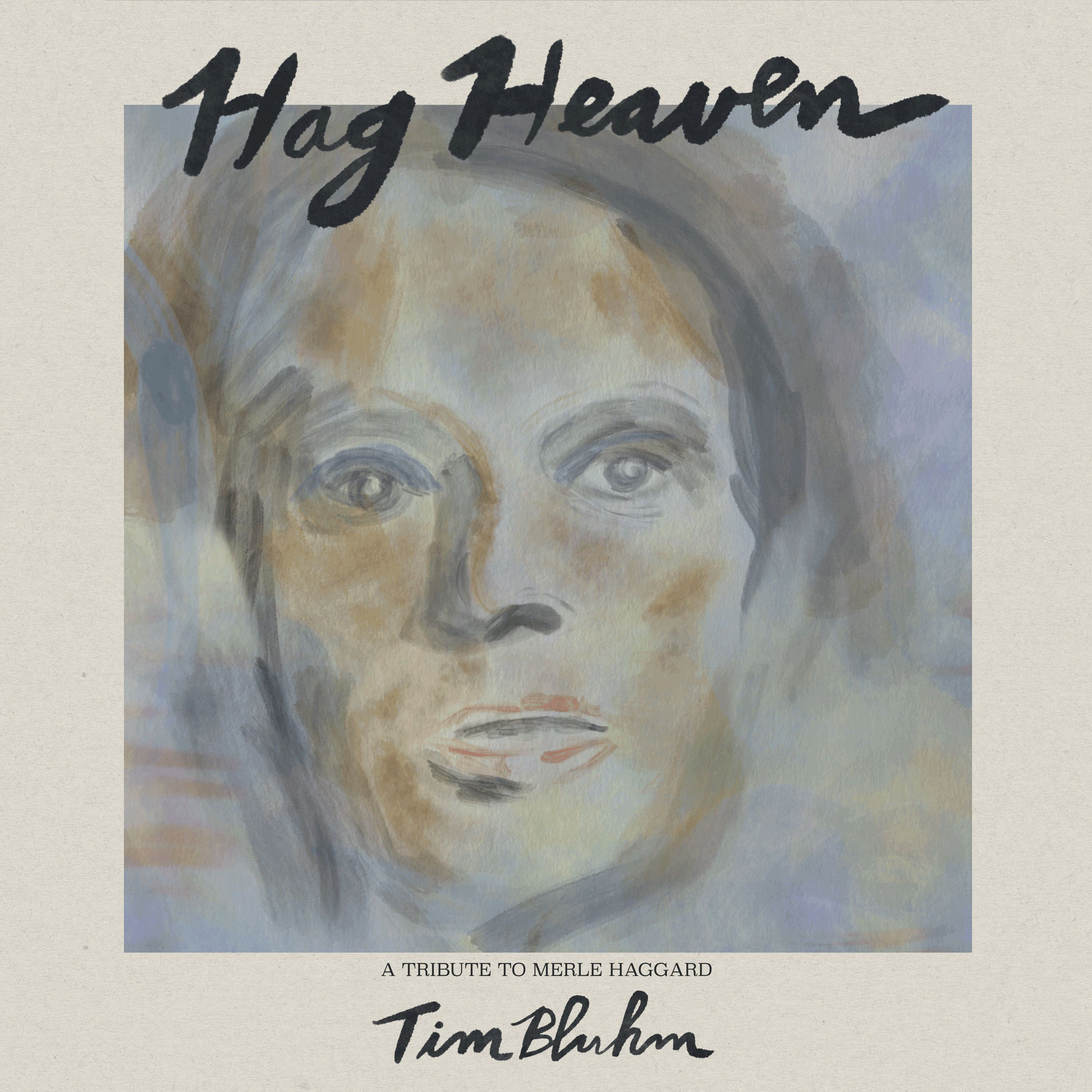 Hag Heaven: A Tribute to Merle Haggard