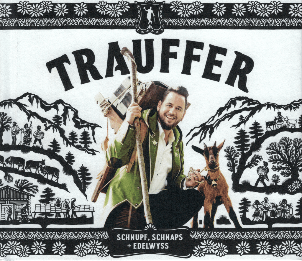 Schnupf, Schnaps + Edelwyss