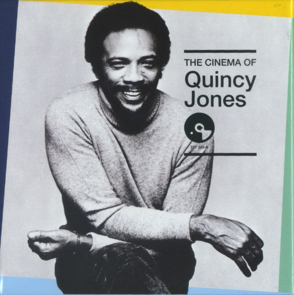 The Cinema Of Quincy Jones
