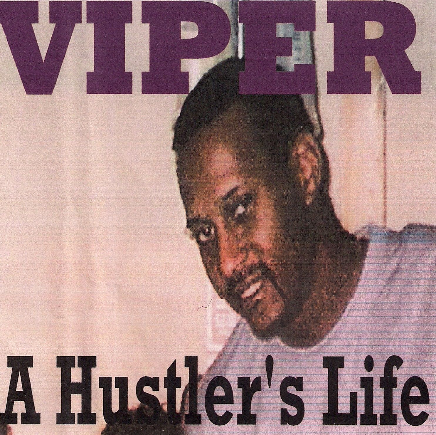 A Hustler's Life