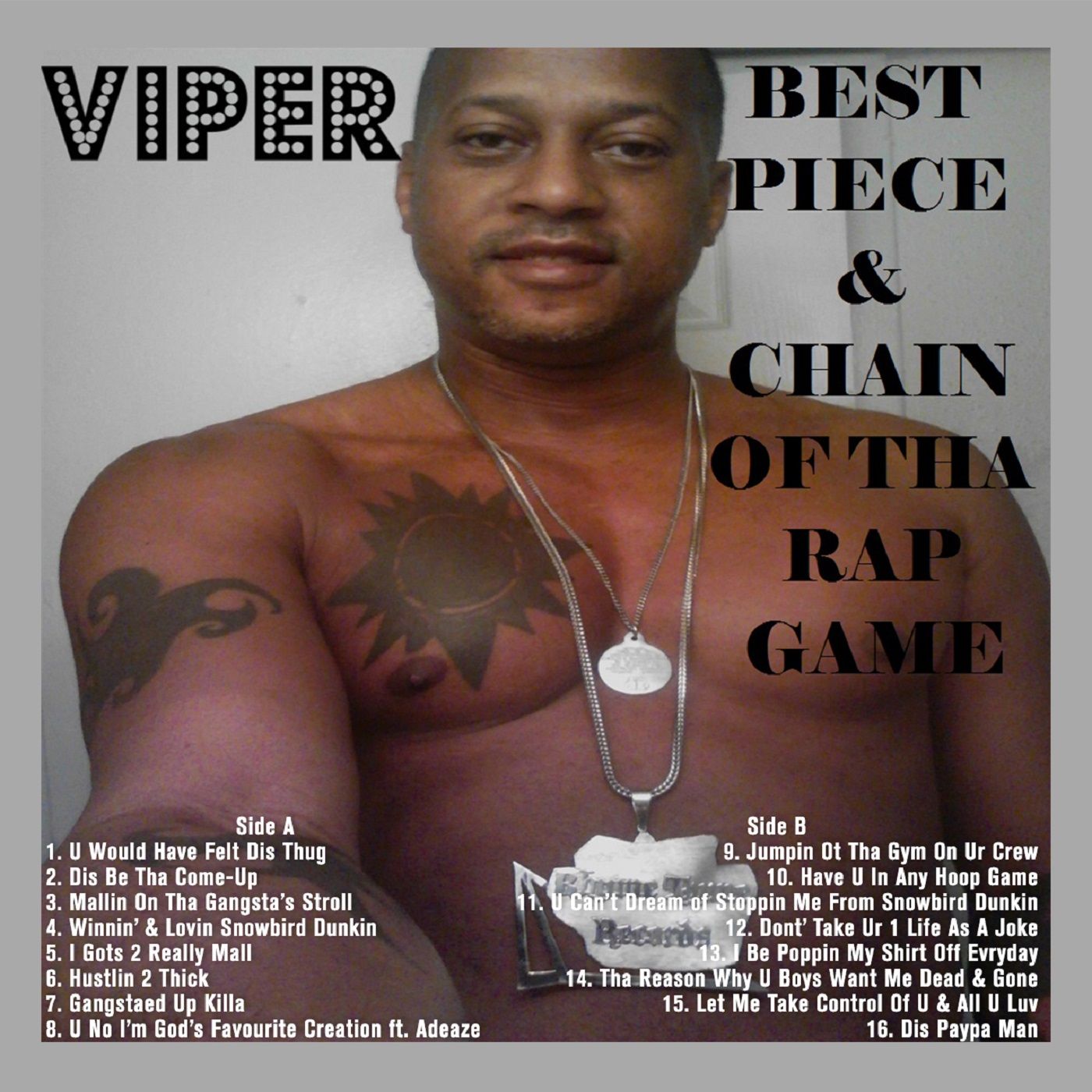 Best Piece & Chain Of Tha Rap Game