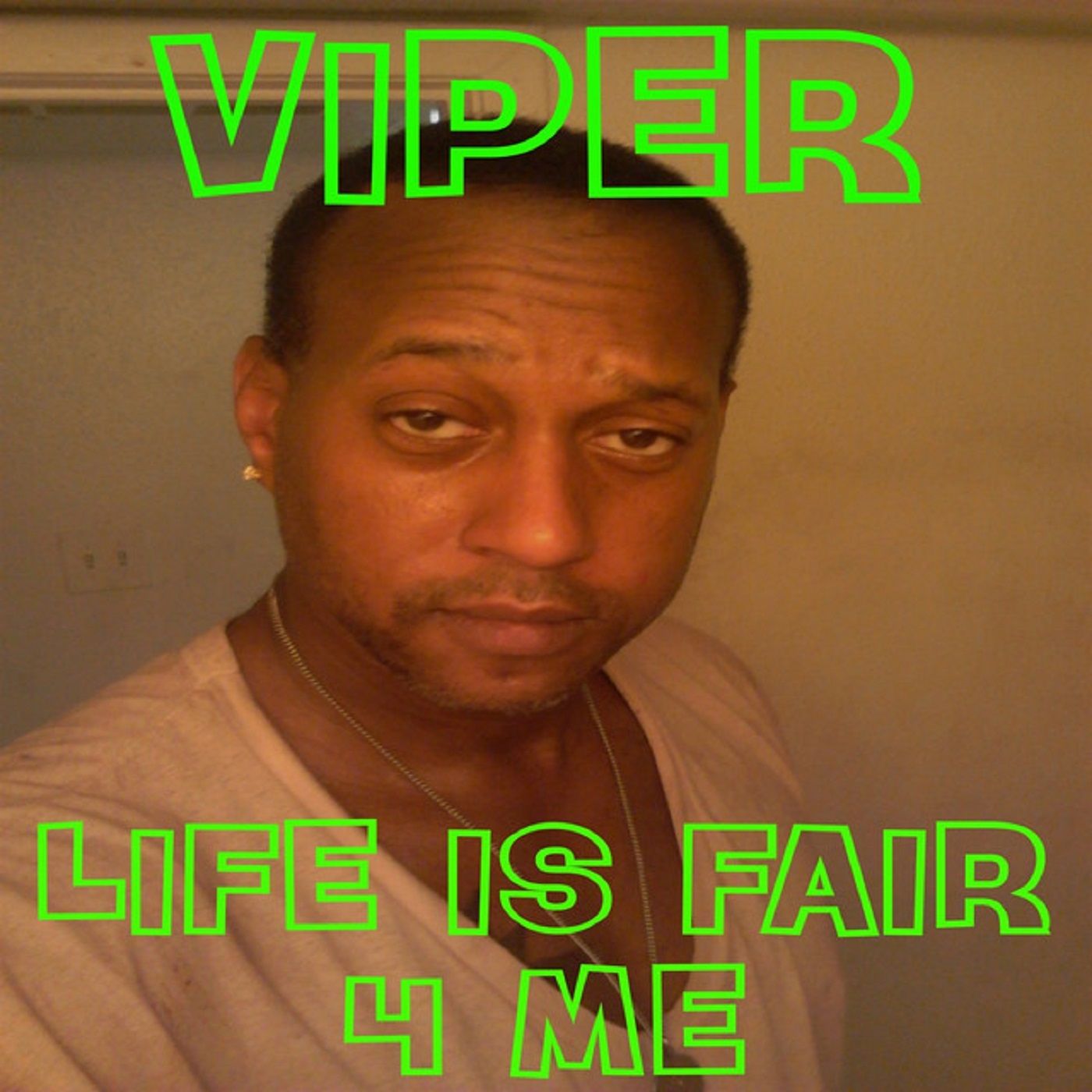 Life Is Fair 4 Me