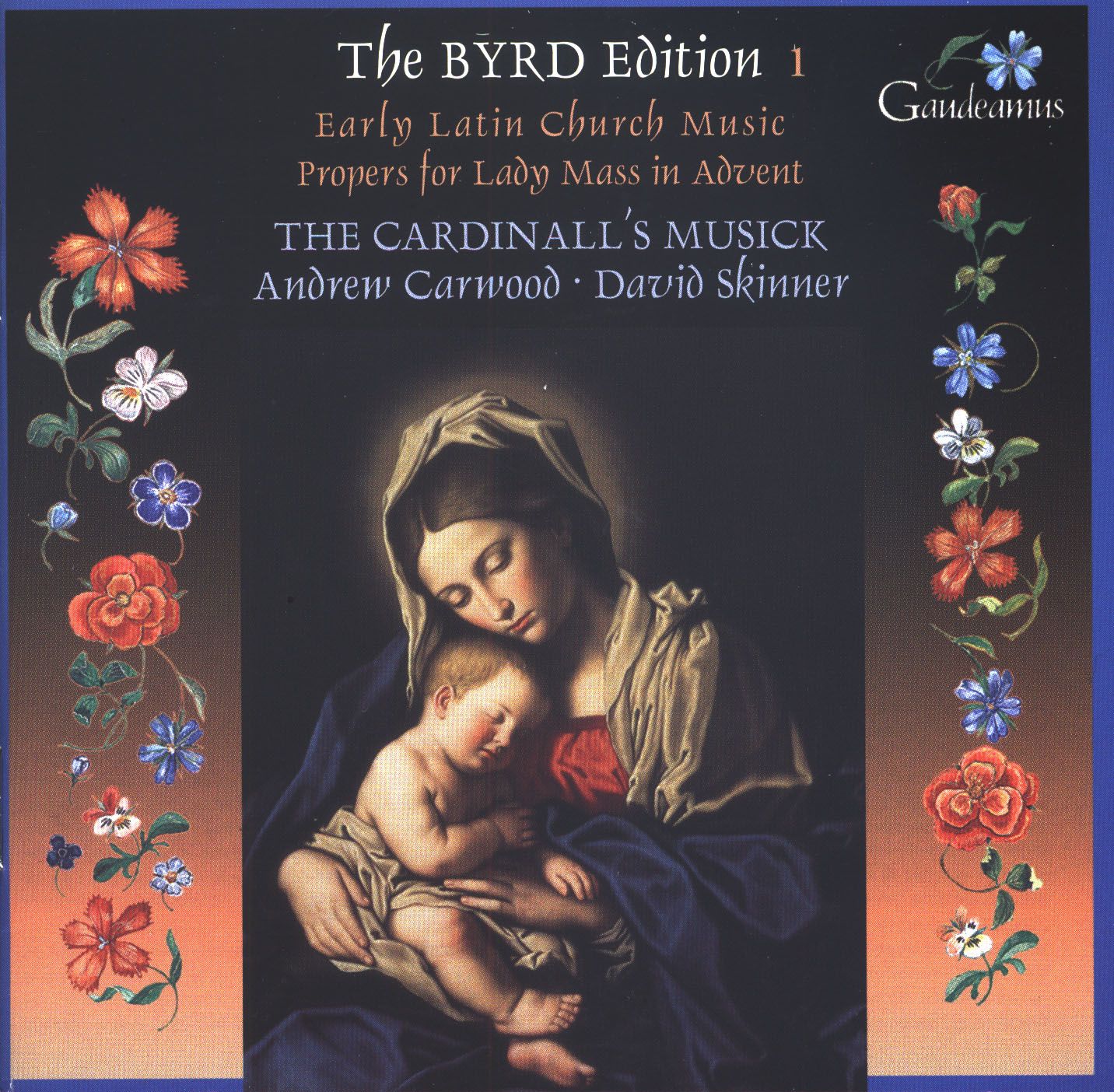 The Byrd Edition, Vol 1: Early Latin Church Music / Propers for Lady Mass in Advent