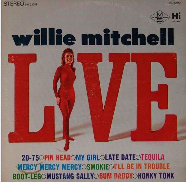 Willie Mitchell Live
