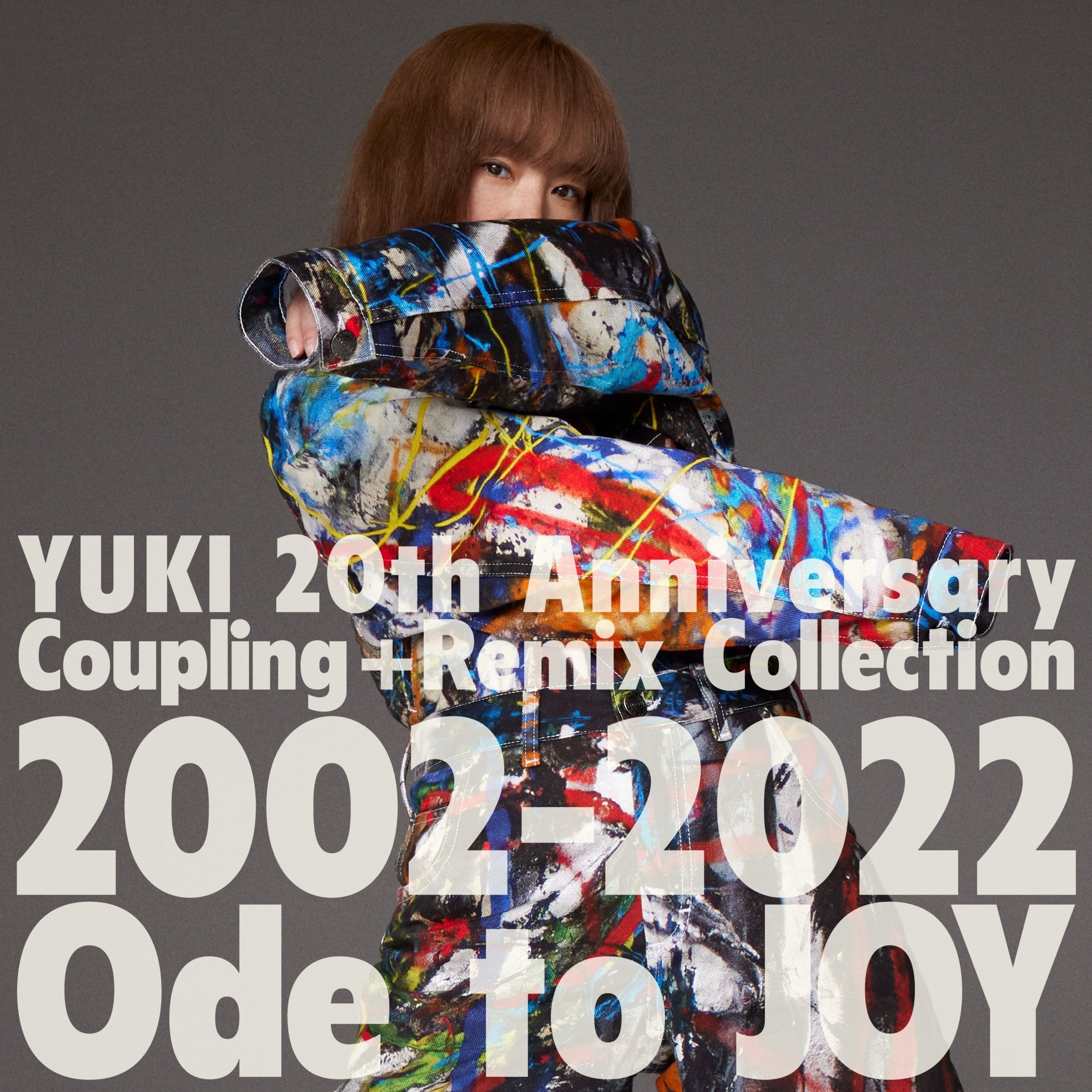 YUKI 20th Anniversary Coupling + Remix Collection 2002–2022『Ode to JOY』