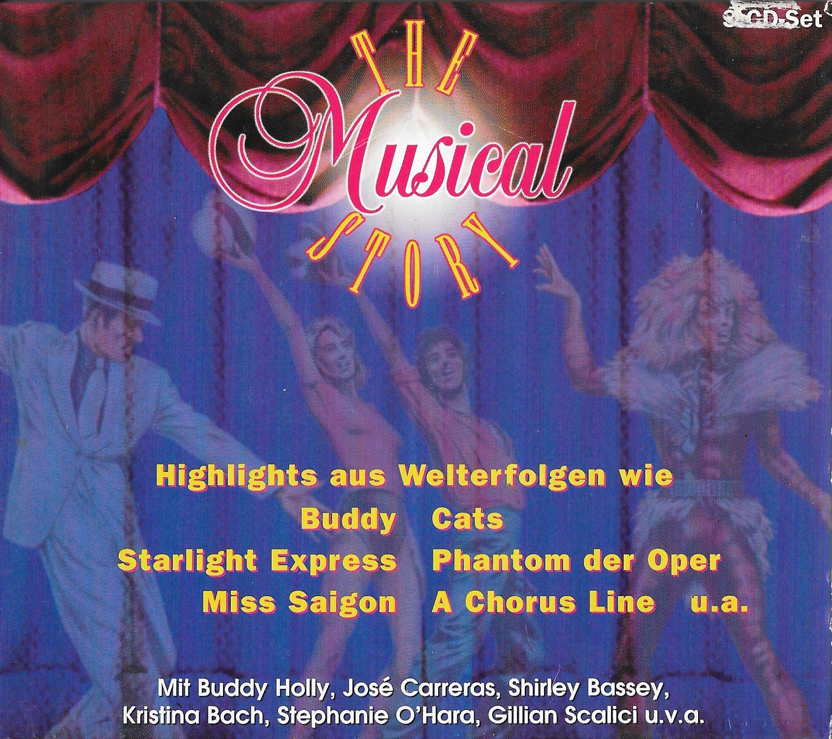 The Musical Story: Highlights aus Welterfolgen wie Buddy, Cats, Starlight Express, Phantom der Oper, Miss Saigon, A Chorus Line u. a.